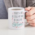 thumbnail image 4 of CafePress - He Calls Me Mom Mug - 11 oz Ceramic Mug - Novelty Coffee Tea Cup, 4 of 4