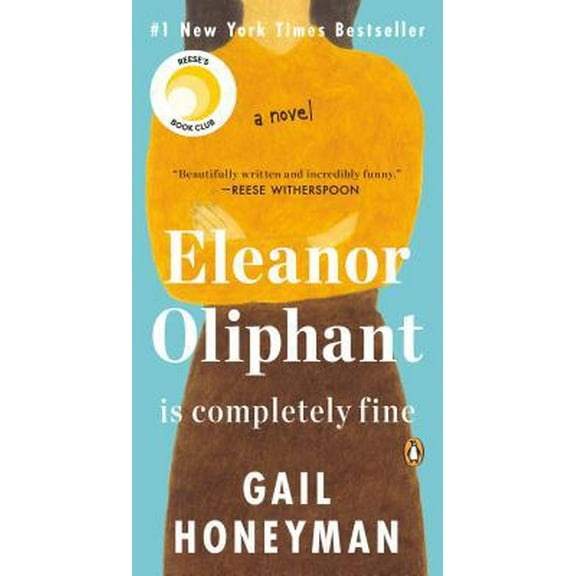Pre-Owned Eleanor Oliphant Is Completely Fine (Paperback) 0525506349 9780525506348