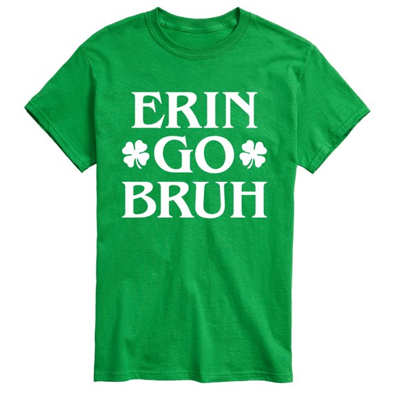 Instant Message - Erin Go Bruh Short Sleeve Graphic T-Shirt