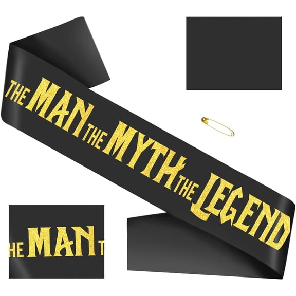 1 pcs The Man The Myth The Legend - Men’s Birthday Sash, Bachelor Party Sash, Retirement Party Sash, Father's Day Party Supplies, Decorations, Ideas, Gifts, Large Enough Size Black Gold