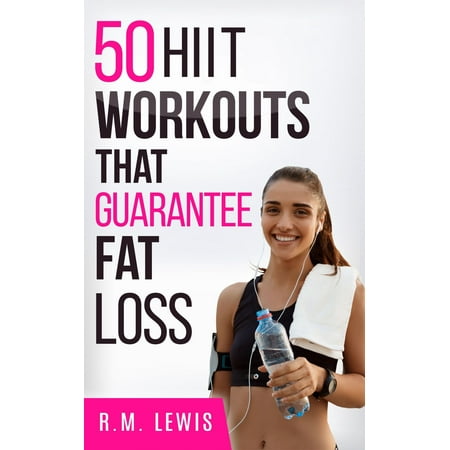 The Top 50 HIIT Workouts That Guarantee Fat Loss - (Best Hiit Workout For Fat Loss)