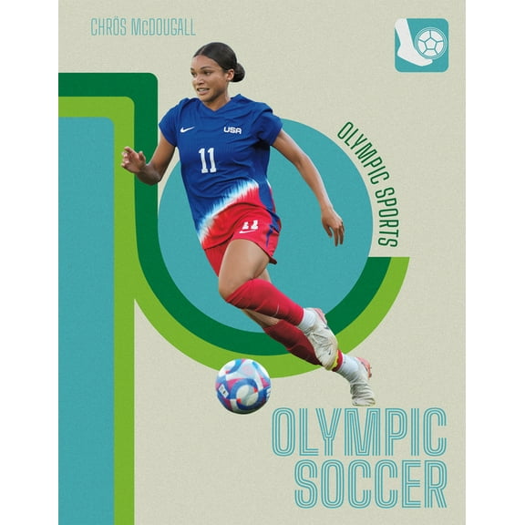 Olympic Sports Olympic Soccer, (Hardcover)
