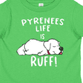 thumbnail image 4 of Inktastic Pyrenees Life is Ruff Great Pyrenees Boys or Girls Toddler T-Shirt, 4 of 5