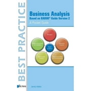 Business Analysis Based On Babok Guide Version 2 : A Pocket Guide (Paperback)