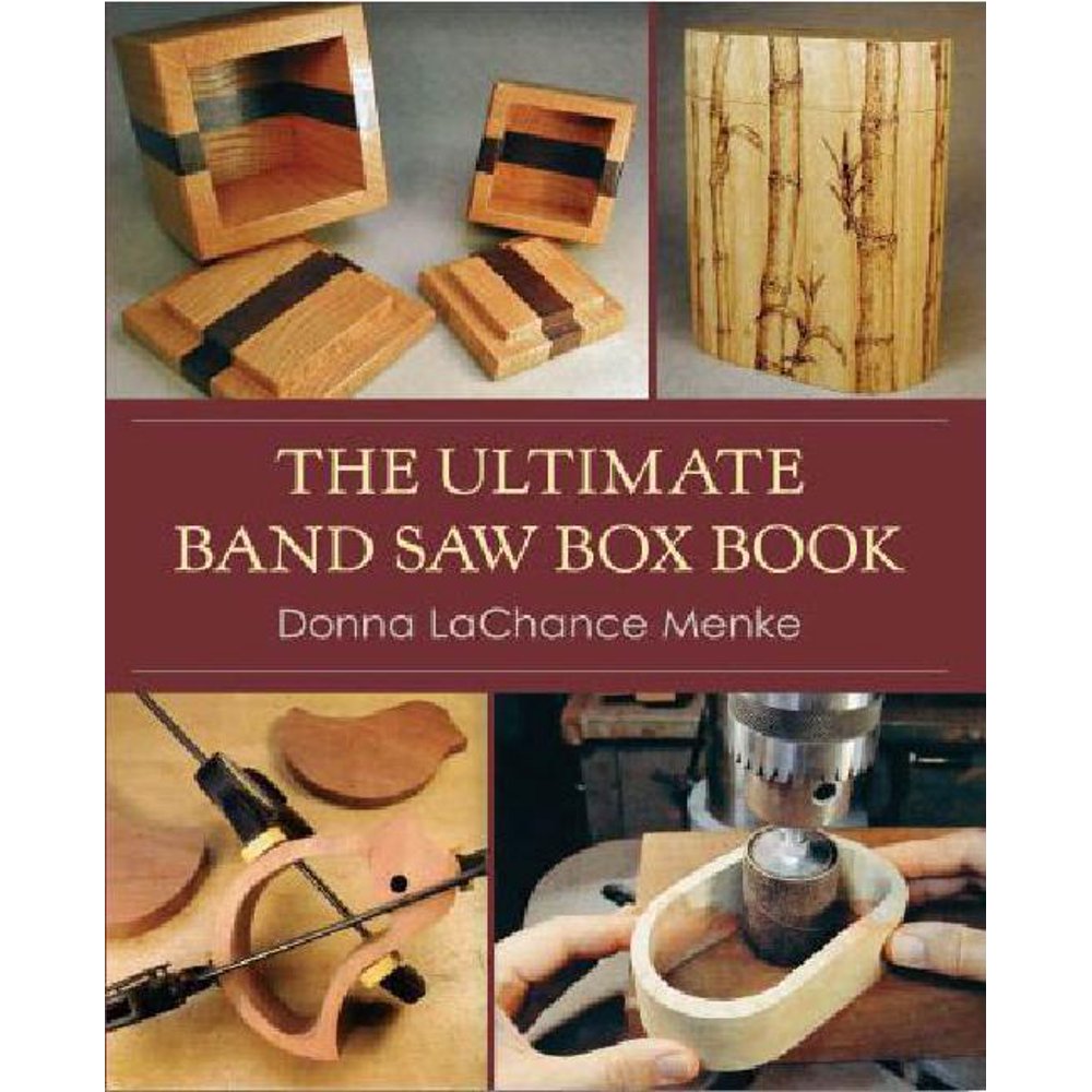 The Ultimate Band Saw Box Book