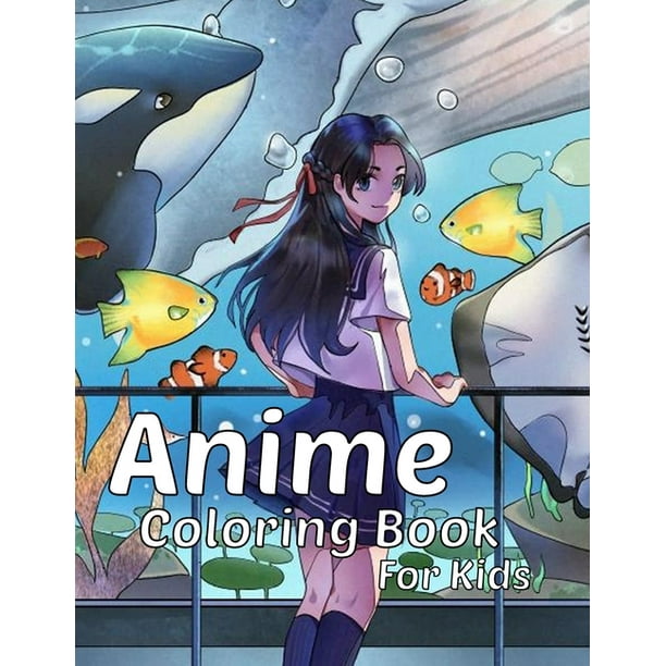 Anime coloring book for kids: Over 70 japanese anime coloring pages, for  teens too 