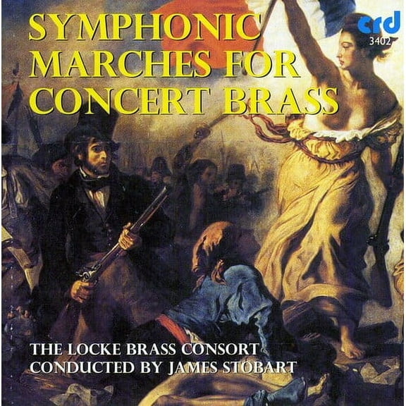 James Stobart - Symphonic Marches for Concert Brass - Music & Performance - CD