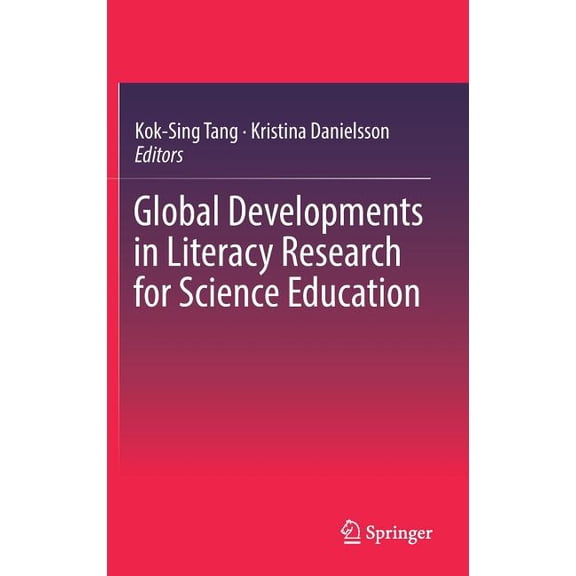 Global Developments in Literacy Research for Science Education, (Hardcover)