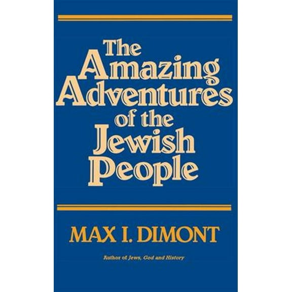 Pre-Owned The Amazing Adventures of the Jewish People (Paperback) 0874413915 9780874413915