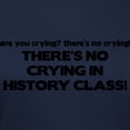 thumbnail image 3 of CafePress - There's No Crying History Class Women's Dark T Shi - Women's Traditional Fit Dark T-Shirt, 3 of 4
