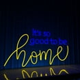 thumbnail image 4 of Handmadetneonsign Is So Good To Be Home Neon Sign, Motivational Quotes Wall Art Decor, Bedroom Wall Decor, 4 of 5