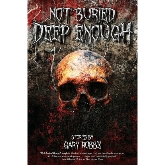 Not Buried Deep Enough, (Paperback)