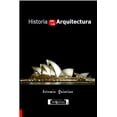 thumbnail image 1 of HISTORIA DE LA ARQUITECTURA ARQUINZA ARTEMIO QUINTINO ZEPEDA, 1 of 1