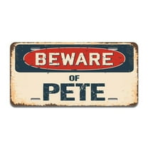 SignMission A-LP-04-942 Beware of Pete Aluminum License Plate