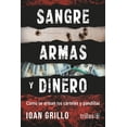 thumbnail image 1 of Sangre, armas y dinero, 1 of 2