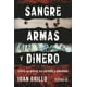 thumbnail image 1 of Sangre, armas y dinero, 1 of 2