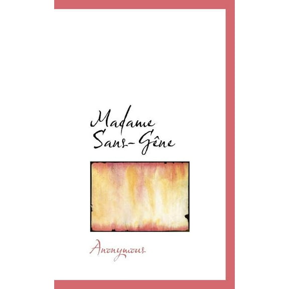 Madame Sans-G Ne (Paperback)