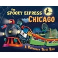 thumbnail image 1 of Pre-Owned The Spooky Express Chicago (Hardcover) 1492653489 9781492653486, 1 of 1