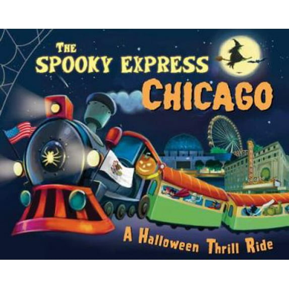 Pre-Owned The Spooky Express Chicago (Hardcover) 1492653489 9781492653486