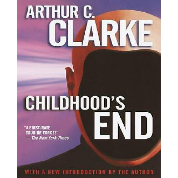 Childhoods End By Clarke, Arthur C.