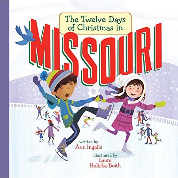 The Twelve Days of Christmas in Missouri (The Twelve Days of Christmas in America)