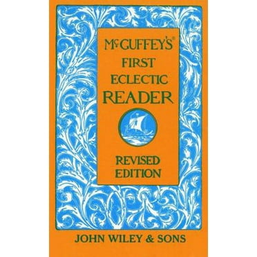 Pre-Owned McGuffey's First Eclectic Reader, Revised Edition (Hardcover) 0471288896 9780471288893