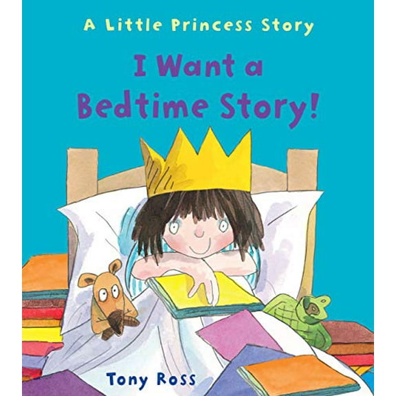 Pre-Owned Little Princess: I Want a Bedtime Story! (Hardcover)