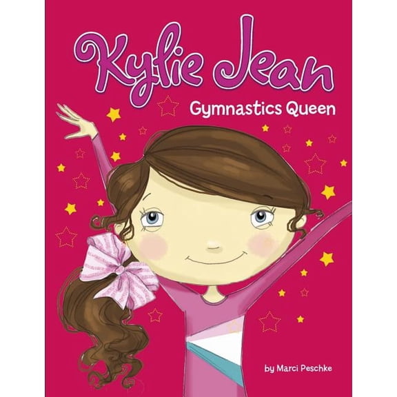 Kylie Jean Gymnastics Queen, (Hardcover)