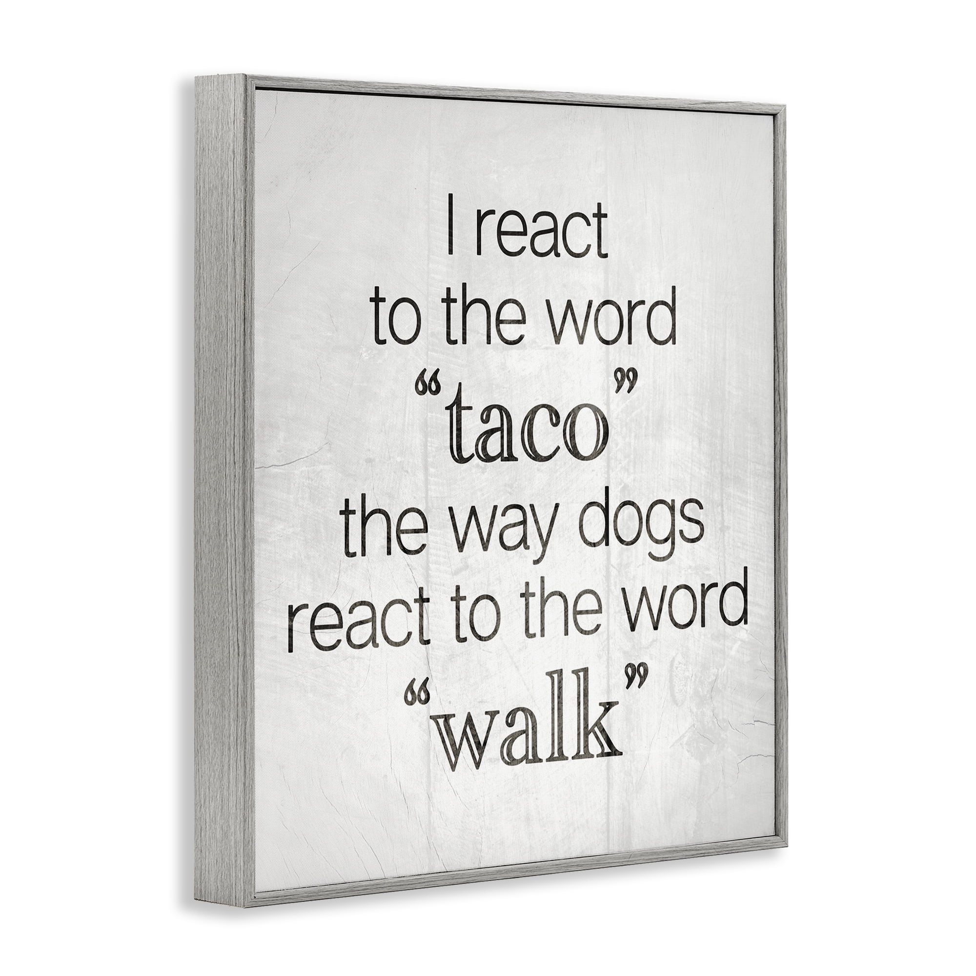 Stupell Industries Funny React To Taco Food & Beverage Painting Gray Framed Art Print Wall Art, 11 x 14