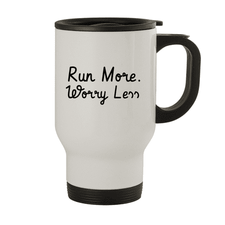 

Run More. Worry Less - 14oz Stainless Steel Travel Mug White