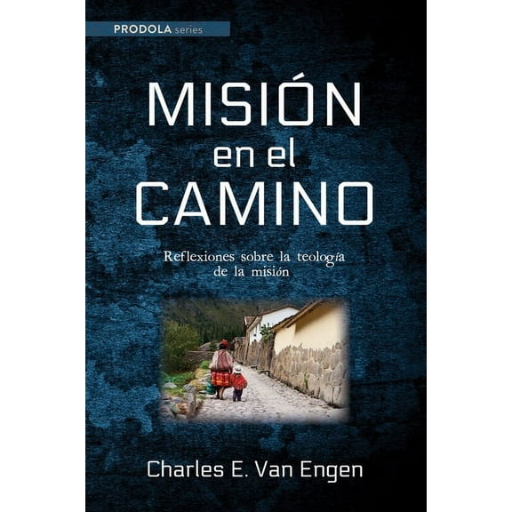 Prodola: Misión en el camino (Paperback)