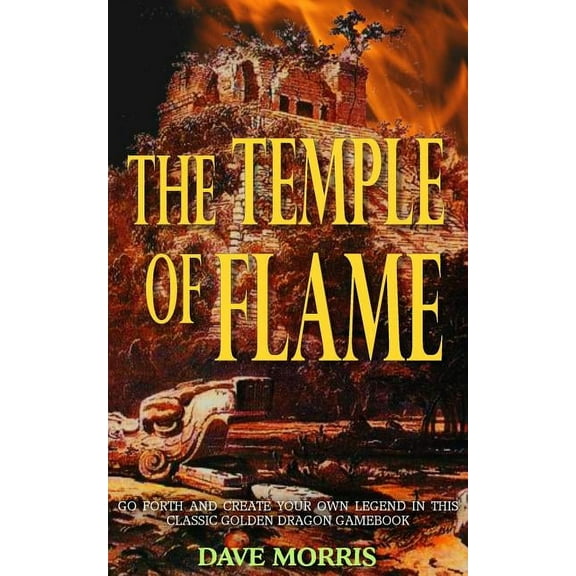 Golden Dragon Gamebooks The Temple of Flame, Book 2, (Paperback)