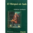 thumbnail image 1 of El marqués de Sade, de Guillaume Apollinaire (Wilhelm Albert Włodzimierz Aleksander Apolinary Kostro, 1 of 2