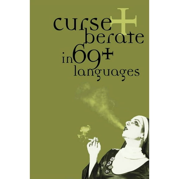 Curse Berate in 69 Languages (Paperback)