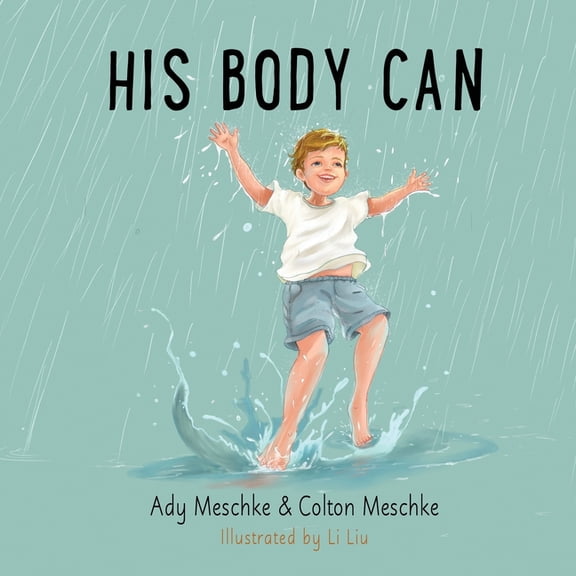 Body Can Books His Body Can, (Paperback)