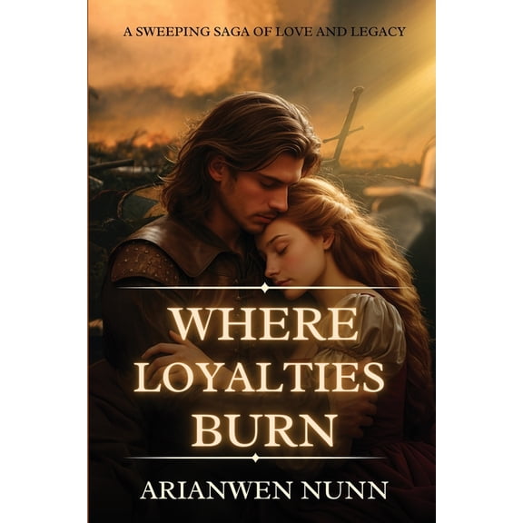 Where Loyalties Burn, (Paperback)