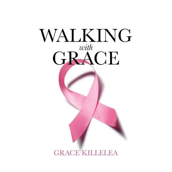 Walking with Grace (Paperback)