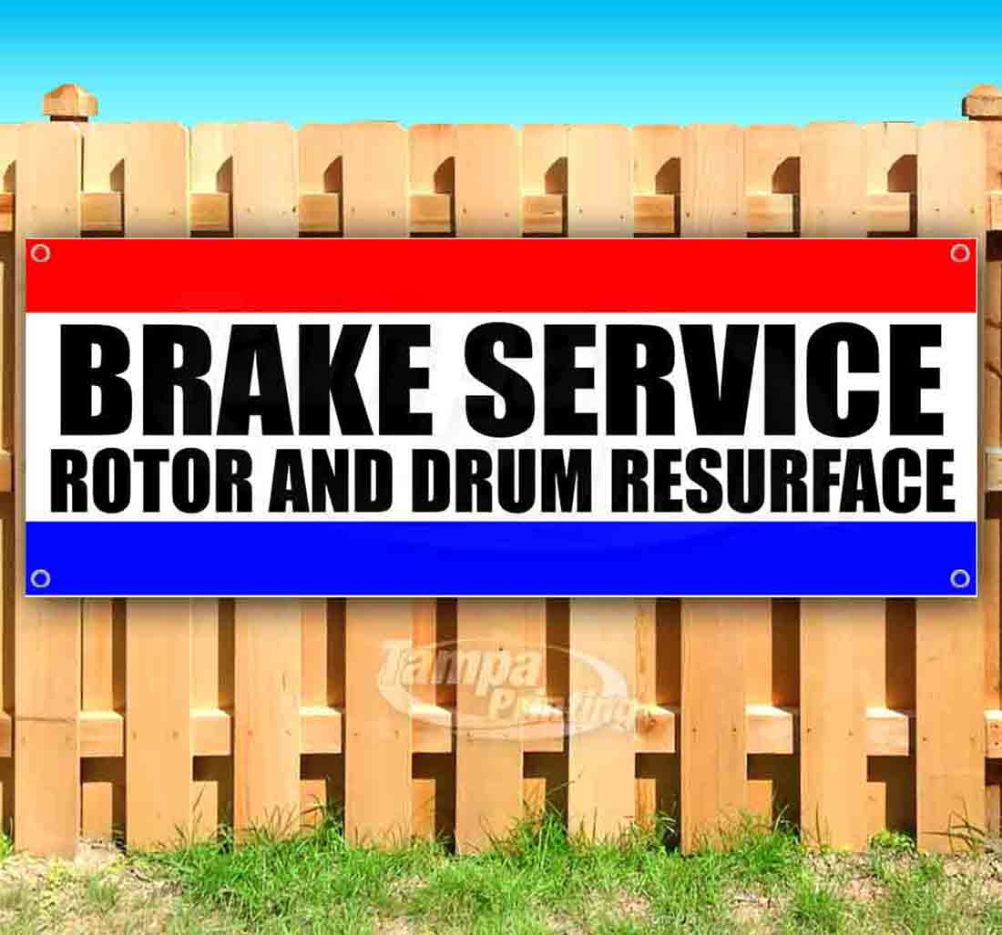 Brake Service Rotor And Drum Resurface 13 oz Vinyl Banner With Metal