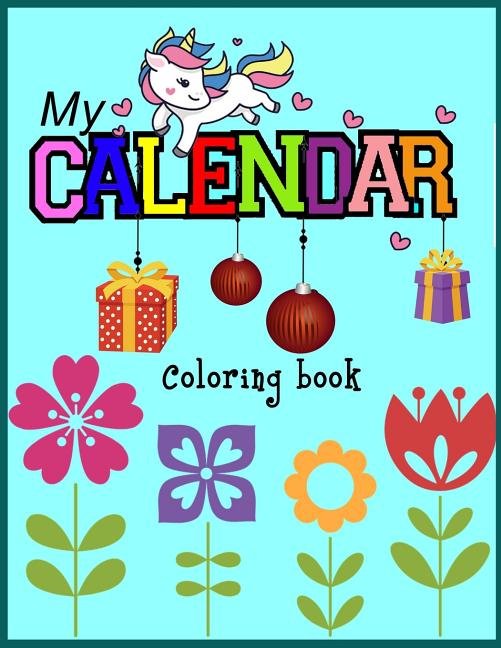 Download My Calendar Coloring Book : Calendar Coloring Book / Month of the Year / Day of the Week ...