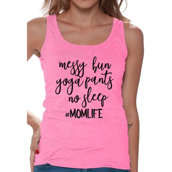 Awkward Styles Women's Messy Bun Yoga Pants No Sleep It's a Momlife Graphic Tank Tops Black