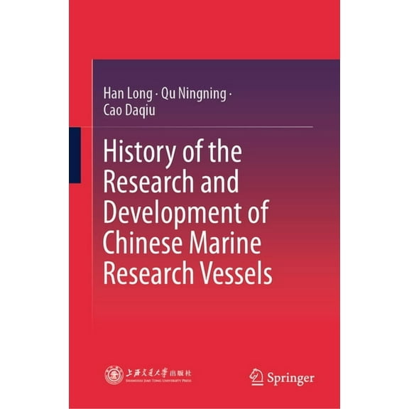 History of the Research and Development of Chinese Marine Research Vessels, (Hardcover)