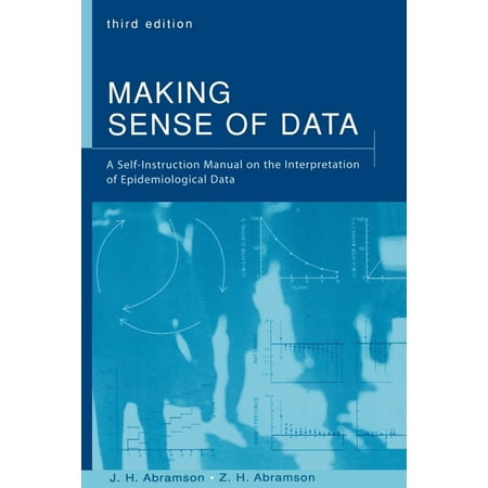UPC: 9780195145250 | Making Sense of Data: A Self-Instruction Manual on the Interpretation of Epidemiological Data (Paperback)