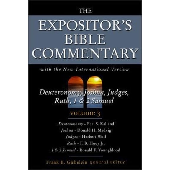 Pre-Owned The Expositor's Bible Commentary (Volume 3) - Deuteronomy, Joshua, Judges, Ruth, 1 & 2 Samuel, 9780310364504, 0310364507, Hardcover,