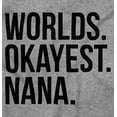 thumbnail image 2 of Worlds Okayest Nana Grandmother Funny Women's Plus Size Graphic Tee Brisco Brands 5X, 2 of 5