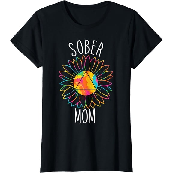 Womens Sober Mom Alcoholic Abstinence Mother AA Sobriety Recover T-Shirt