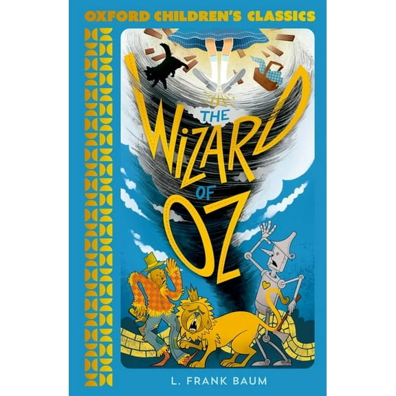 Oxford Children's Classics The Wizard of Oz, (Paperback)