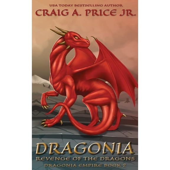 Dragonia Empire Dragonia Revenge of the Dragons, Book 2, (Paperback)