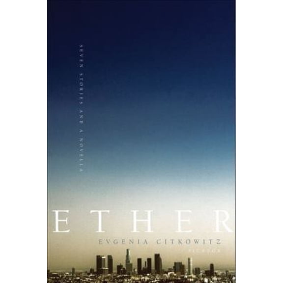 Pre-Owned Ether: Seven Stories and a Novella (Paperback) 0312569351 9780312569358