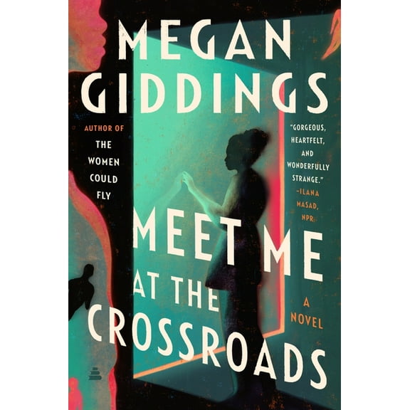 Meet Me at the Crossroads, (Paperback)