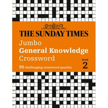 The Sunday Times Jumbo General Knowledge Crossword: Book 2: 50 Challenging Crossword Puzzles, (Paperback)